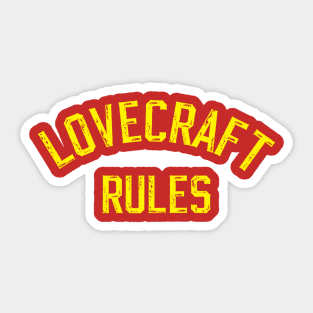 Lovecraft Rules Sticker